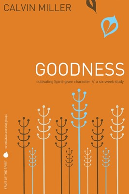 Fruit of the Spirit: Goodness (Paperback)