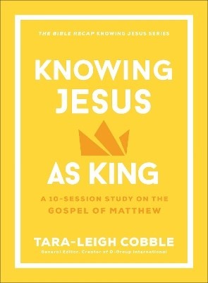 Knowing Jesus As King (Paperback)