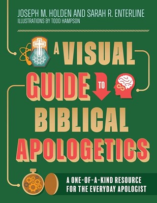 Visual Guide to Biblical Apologetics, A (Hard Cover)