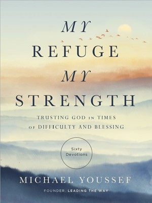 My Refuge, My Strength (Hard Cover)