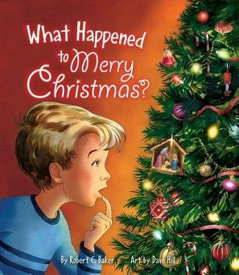 What Happened To Merry Christmas   Paperback (Paperback)