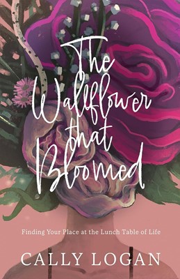 The Wallflower That Bloomed (Paperback)