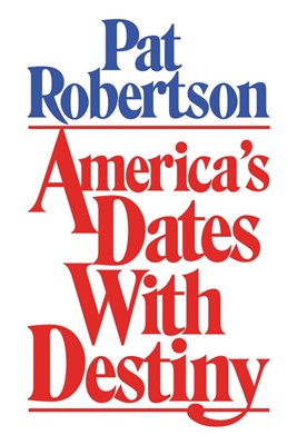 America's Dates With Destiny (Paperback)