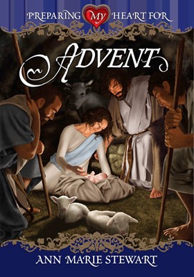 Preparing My Heart For Advent (Paperback)