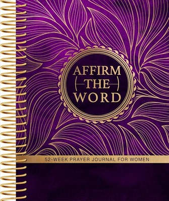 Affirm The Word (Spiral Bound)