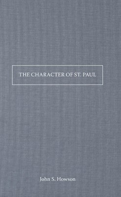 The Character Of St Paul (Paperback)