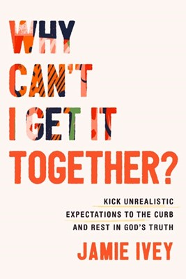 Why Can’t I Get It Together? (Paperback)