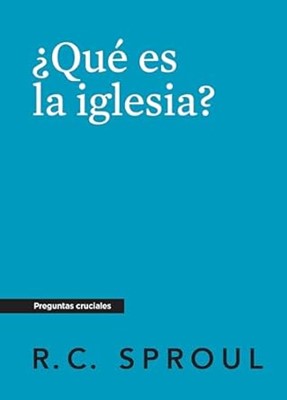 Qué Es La Iglesia?, Spanish Edition (Paperback)