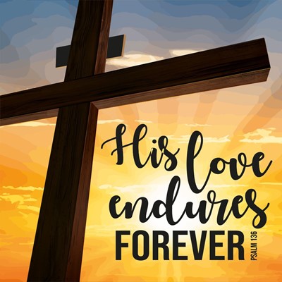 His Love Endures Forever Easter Cards (Pack of 5) (Cards)