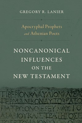 Apocryphal Prophets And Athenian Poets (Hard Cover)