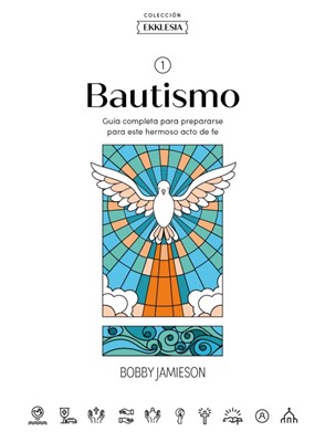 Ekklesia: Bautismo - Estudio BíBlico (Hard Cover)