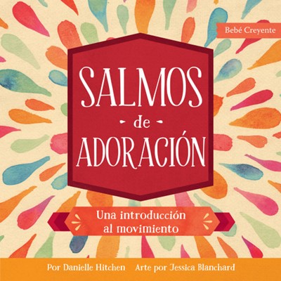 Salmos De AdoracióN (Psalms of Praise) (Board Book)