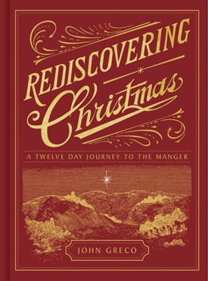 Rediscovering Christmas (Hard Cover)