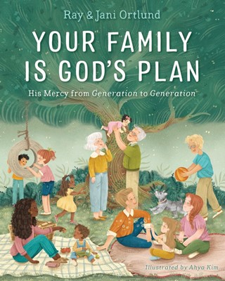 Your Family is God’s Plan (Hard Cover)