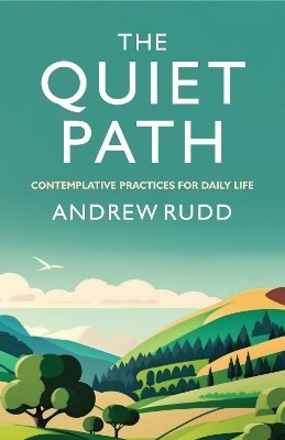 The Quiet Path (Paperback)