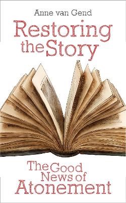 Restoring the Story (Paperback)