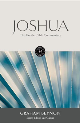 The Hodder Bible Commentary: Joshua (Hard Cover)