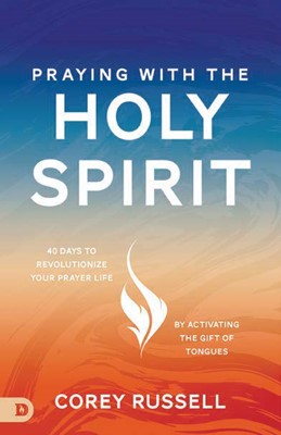 Praying with the Holy Spirit (Paperback)