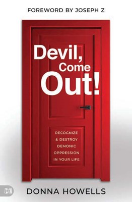 Devil, Come Out! (Paperback)