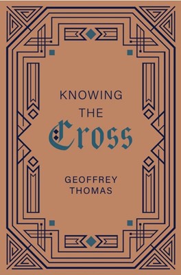 Knowing the Cross (Paperback)