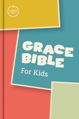 CSB Grace Bible for Kids (Hard Cover)