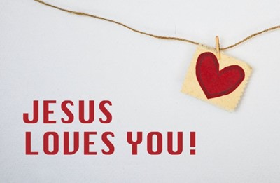 Outreach Postcard: Jesus Loves You (Package Of 25) (Postcard)