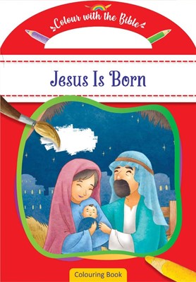 Colour With The Bible: Jesus Is Born (Paperback)