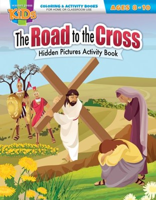 Road to the Cross Hidden Pictures, The - Activity Book (Paperback)