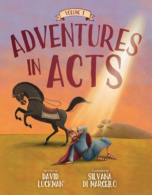 Adventures In Acts Vol. 1 (Hard Cover)