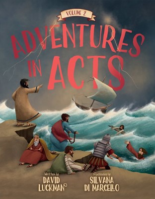 Adventures In Acts Vol. 2 (Hard Cover)