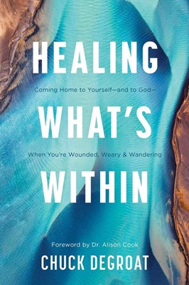 Healing What’s Within (Paperback)
