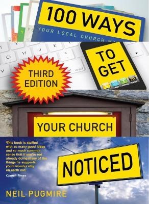 100 Ways To Get Your Church Noticed (Paperback)