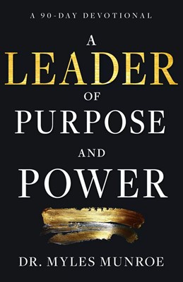 Leader Of Purpose And Power, A (Paperback)