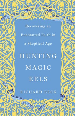 Hunting Magic Eels (Paperback)