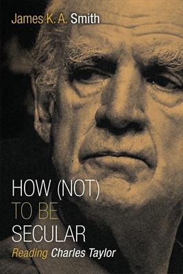 How (Not) to be Secular (Paperback)