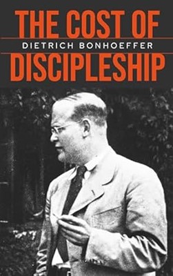 The Cost Of Discipleship (Paperback)