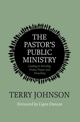 The Pastor’s Public Ministry (Paperback)