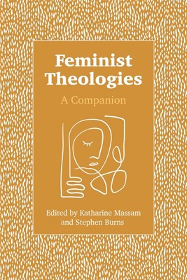 Feminist Theologies (Paperback)