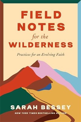 Field Notes for the Wilderness (Paperback)
