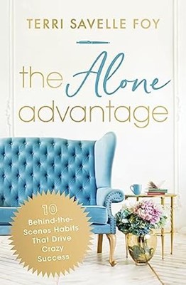 The Alone Advantage (Paperback)