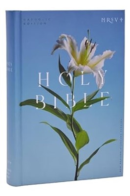 NRSV Catholic Edition Bible, Easter Lily Hardcover (Hardback)