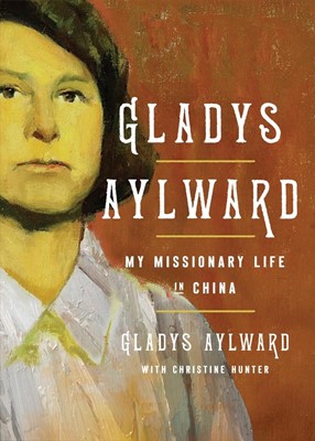 Gladys Aylward (Paperback)