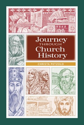Journey Through Church History: Student Book (Hard Cover)