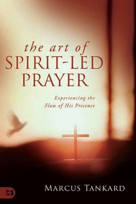 The Art of the Spirit-Led Prayer (Paperback)
