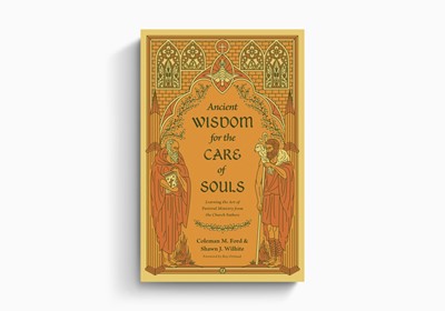 Ancient Wisdom For The Care Of Souls (Paperback)