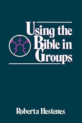 Using the Bible in Groups (Paperback)