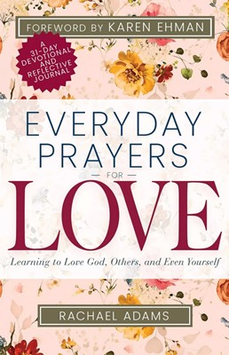 Everyday Prayers For Love (Paperback)