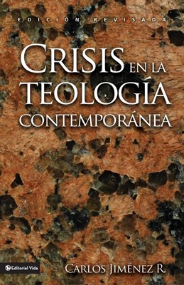 Crisis en la teología contemporánea (Paperback)