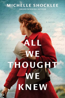 All We Thought We Knew (Hard Cover)