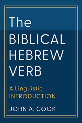 The Biblical Hebrew Verb (Paperback)